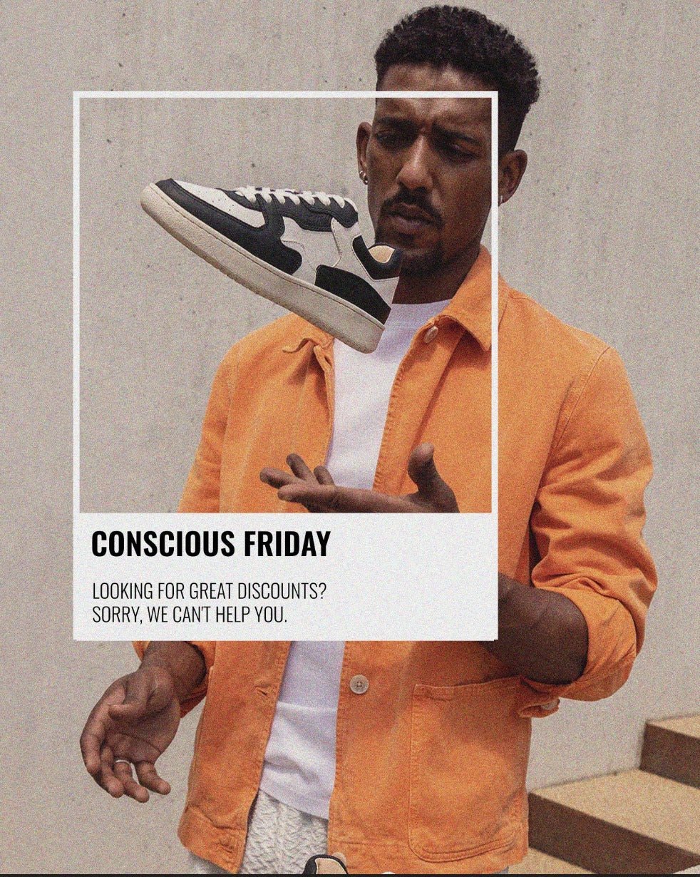 A Commitment Beyond Black Friday - Wayz Sneakers - ethical sneakers with a humanistic footprint
